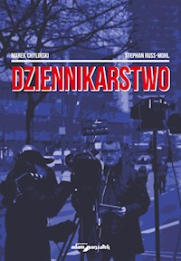 Dziennikarstwo - Chyliński Marek, Russ-Mohl Stephan - książka