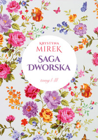 Pakiet: Saga dworska. Tom 1-3. Zapach bzów / Kolor róż / Kwiatowy dwór - Krystyna Mirek - książka