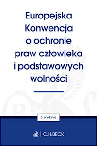 Europejska Konwencja o ochronie praw człowieka i podstawowych wolności -  - książka