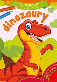 Maluszkowe malowanie Dinozaury -  - książka
