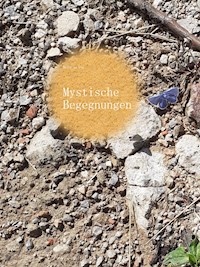 Mystische Begegnungen - Belle la Vie - ebook