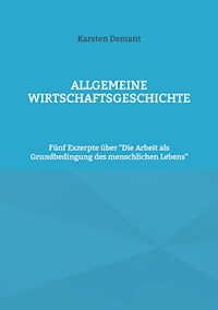 Allgemeine Wirtschaftsgeschichte - Karsten Demant - ebook