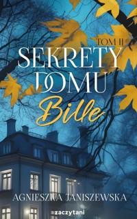 Sekrety domu Bille. Tom 2 - Janiszewska Agnieszka - książka