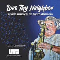 Love Thy Neighbor - Federico Ochoa Escobar - ebook