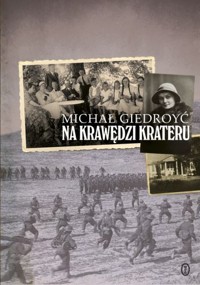 Na krawędzi krateru - Michał Giedroyć - ebook