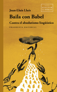 Baila con Babel - Joan-Lluís Lluís - ebook