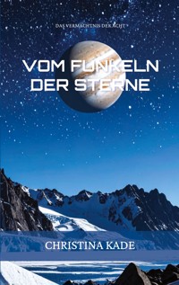Das Vermächtnis der Acht - Christina Kade - ebook