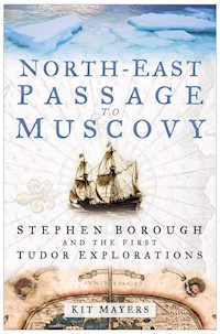 North-East Passage to Muscovy - Kit Mayers - ebook