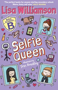 Bigg School: Selfie Queen - Lisa Williamson - ebook