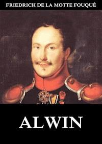 Alwin - Friedrich de la Motte Fouqué - ebook