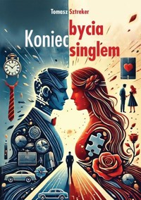 Koniec bycia singlem - Tomasz Sztreker - książka