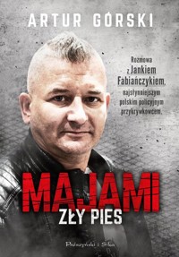 Majami Zły pies - Artur Górski - ebook + książka