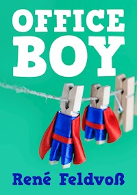 Office Boy - René Feldvoß - ebook