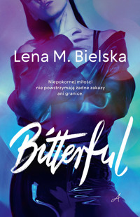 Bitterful - Lena M. Bielska - ebook + audiobook