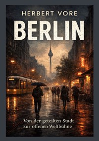 Berlin - Herbert Vore - ebook