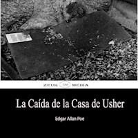 La Caída de la Casa de Usher - Edgar Allan Poe - ebook