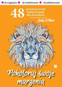 Pokoloruj swoje marzenia - DiMare Stella - ebook + książka