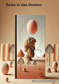 Reise in das Denken - Massoud Hadjigoli - ebook