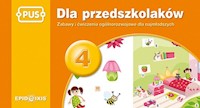 PUS Dla przedszkolaków 4 - Indrychowska Agata - książka