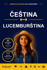 The Language Guide for Travelers - Czech to Luxembourgish - YouGuide - ebook