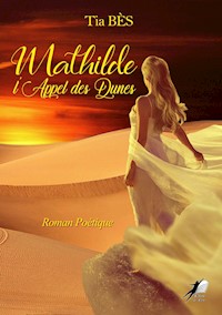 Mathilde - Tome 2 - Tia Bes - ebook