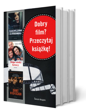 Pakiet: Dobry film? Przeczytaj książkę! - Eduardo Sacheri, Kinga Dębska, Paula Hawkins - książka