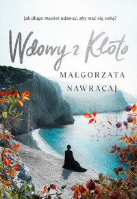 Wdowy z Kloto - Małgorzata Nawracaj - ebook + audiobook