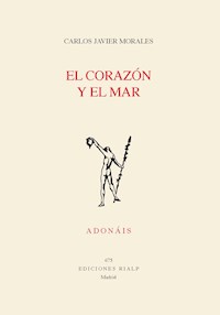 El corazón y el mar - Carlos Javier Morales - ebook