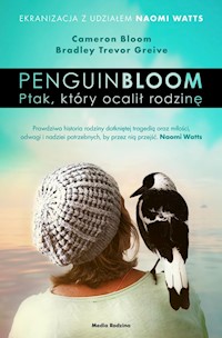 Penguin Bloom - Bloom Cameron, Greive Bradley Trevor - książka
