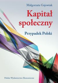 Kapitał społeczny - Gajowiak Małgorzata - książka