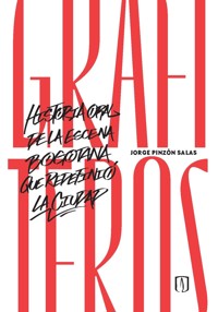 Grafiteros - Jorge Pinzón Salas - ebook
