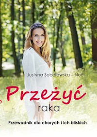 Przeżyć raka - Sobolewska-Noël Justyna - książka