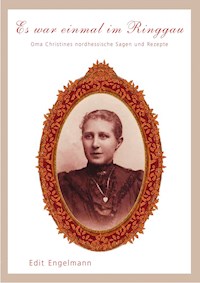 Es war einmal im Ringgau - Edit Engelmann - ebook