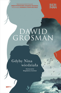 Gdyby Nina wiedziała - Dawid Grosman - ebook + książka