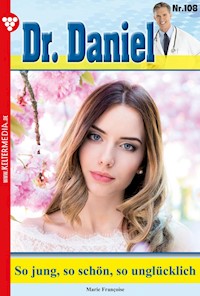 So jung - so schön - so unglücklich - Marie Francoise - ebook