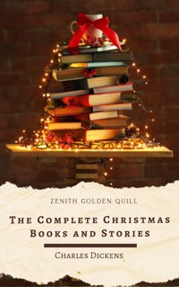 The Complete Christmas Books and Stories - Dickens Charles - ebook