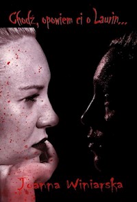 Chodź opowiem Ci o Laurin - Winiarska Joanna - książka