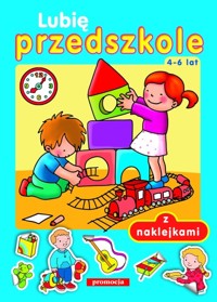 Lubię przedszkole 4-6 lat - Bolanowska Tamara - książka