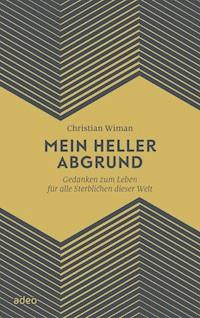Mein heller Abgrund - Christian Wiman - ebook