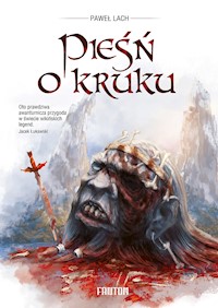 Pieśń o kruku - Paweł Lach - ebook + książka