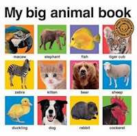 My Big Animal Book - Priddy Roger - książka