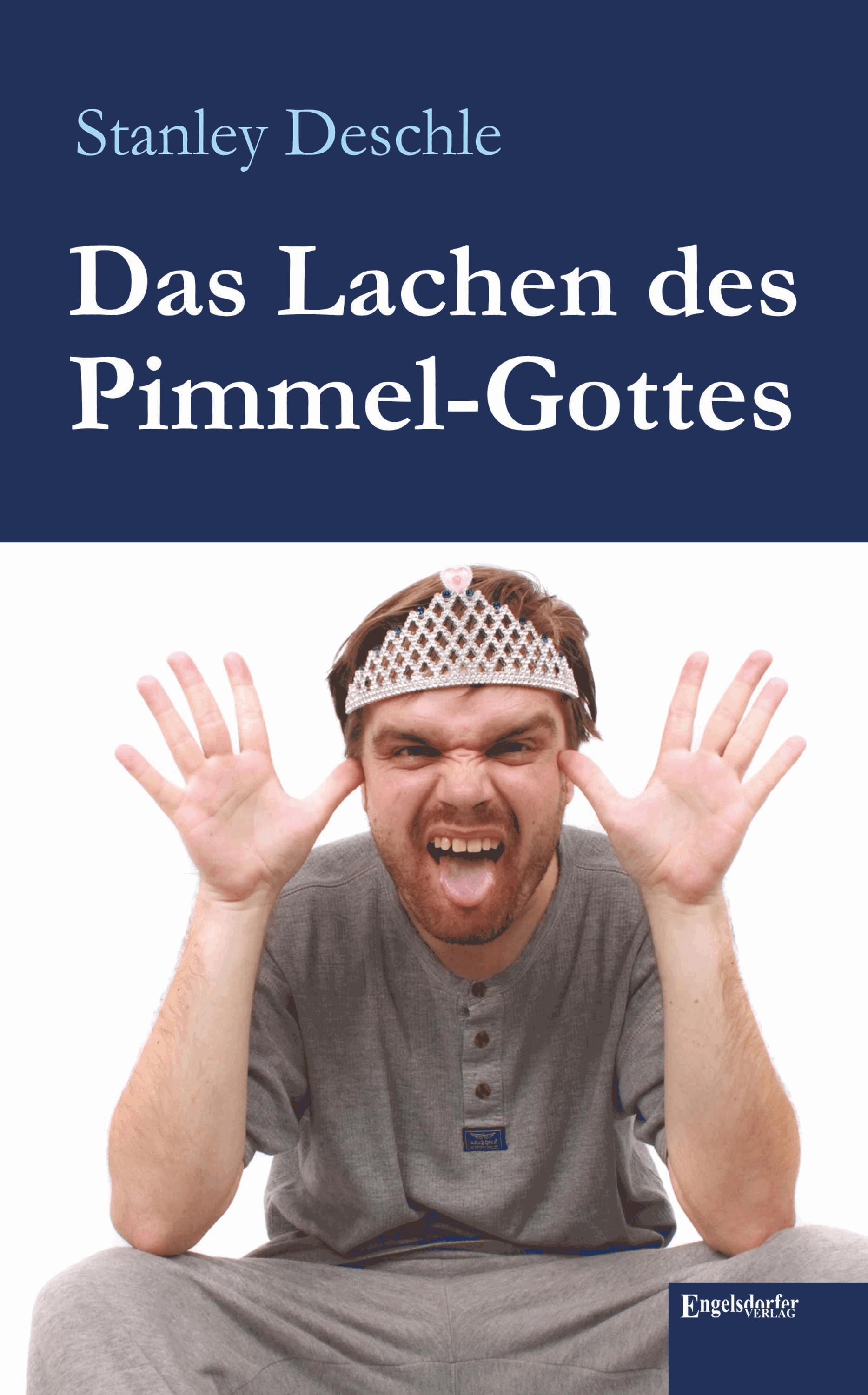 Das Lachen des Pimmel-Gottes