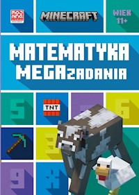 Minecraft Matematyka Megazadania 11+ - Lipscombe Dan, Pate Katherine - książka