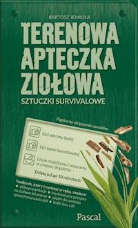 Terenowa apteczka ziołowa - Bartosz Jemioł - ebook