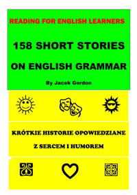 158 Short Stories on English Grammar - Gordon Jacek - ebook