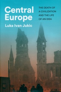 Central Europe - Jukic Luka Ivan - książka