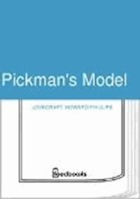 Pickman's Model - Howard Phillips Lovecraft - darmowy ebook
