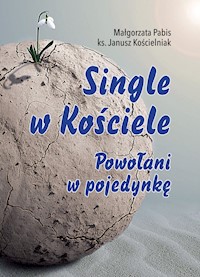Single w Kościele. - Małgorzata Pabis - książka