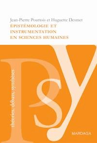 Épistémologie et instrumentation en sciences humaines - Jean-Pierre Pourtois - ebook