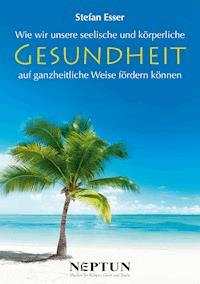 Gesundheit - Stefan Esser - ebook